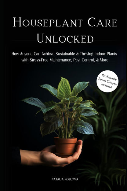 Houseplant Care Unlocked Book